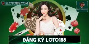 Đăng ký loto188