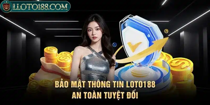 Nhà cái bảo mật thông tin tốt