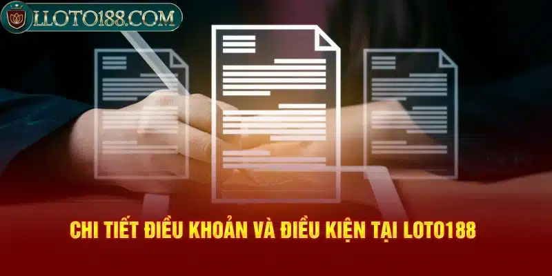 Điều khoản điều kiện rõ ràng và uy tín nhất