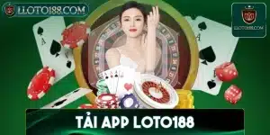 Tải app loto188